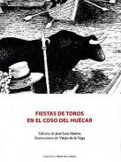 Fiestas de toros en el coso del Hu�car
