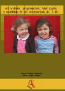 Actividades, programaci�n, habilidades y coordinaci�n del voluntario del siglo XXI