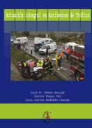 Actuaci�n integral en accidentes de tr�fico