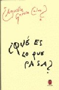 �Qu� es lo que pasa?