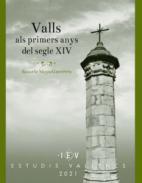 Valls durant els primers anys del segle XIV