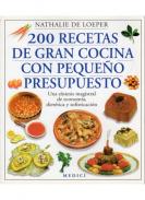 200 recetas de gran cocina con peque�o presupuesto