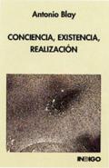 Conciencia, existencia, realizaci�n