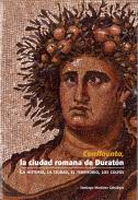 Confloenta, la ciudad romana de Durat�n