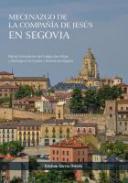Mecenazgo de la Compa��a de Jes�s en Segovia