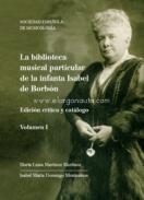 La biblioteca musical particular de la infanta Isabel de Borb�n (Fondo Infanta)