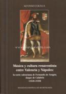 M�sica y cultura renacentista entre Valencia y N�poles