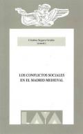 Los conflictos sociales en el Madrid medieval