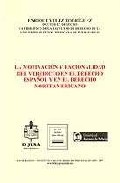 La motivaci�n y racionalidad del veredicto en el derecho espa�ol y en el derecho norteamericano