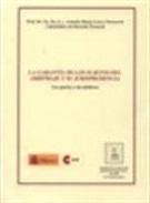 La garant�a de los sujetos del arbitraje y su jurisprudencia