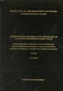 Jurisprudencia procesal civil comentada de las Audiencias Provinciales Vascas : estudio procesal civil de los autos y sentencias, 2