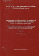 Jurisprudencia comentada de las sentencias del Tribunal Supremo sobre el proceso penal con Tribunal del Jurado, 1