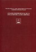 An�lisis jurisprudencial de la anulaci�n del laudo arbitral