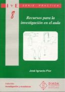Recursos para la investigaci�n en el aula