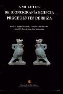 Amuletos de iconograf�a egipcia procedentes de Ibiza