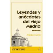 Leyendas y an�cdotas del viejo Madrid, 1