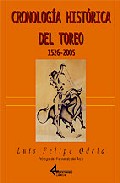 Cronolog�a hist�rica del toreo, 1526-2005