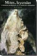 Mitos, leyendas e historias prodigiosas de la tradici�n salmantina