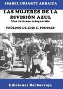 Las mujeres de la Divisi�n Azul