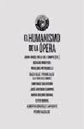 El humanismo de la �pera