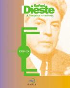 Rafael Dieste: A frananqueza e o mist�rio