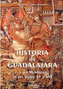 Historia de Guadalajara : y sus Mendozas en los siglos XVI y XVI, 3