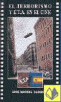 El terrorismo y E.T.A. en el cine