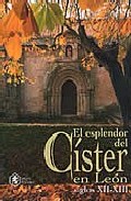 El esplendor del C�ster en Le�n (siglos XII-XIII)