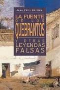 La fuente de los quebrantos y otras leyendas falsas