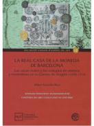 La Real Casa de la Moneda de Barcelona