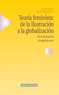 Teor�a feminista : de la Ilustraci�n a la globalizaci�n, 1