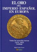 El oro del Imperio Espa�ol en Europa