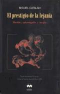 El prestigio de la lejan�a