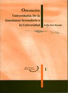 Orientaci�n universitaria, de la Ense�anza Secundaria a la Universidad