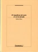 El significat del m�n �s en la mirada