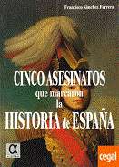 Cinco asesinatos que marcaron la historia de Espa�a