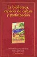 La biblioteca, espacio de cultura y participaci�n