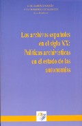 Los archivos espa�oles en el siglo XX