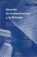 Derecho de la construcci�n y la vivienda