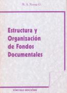 Estructura y organizaci�n de fondos documentales