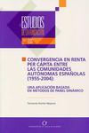 Convergencia en renta per c�pita entre las comunidades aut�nomas espa�olas (1955-2004)