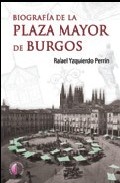Biograf�a de la plaza mayor de Burgos