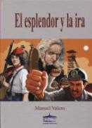 El esplendor y la ira
