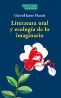Literatura oral y ecolog�a de lo imaginario