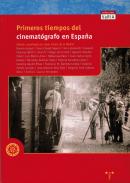 Primeros tiempos del cinemat�grafo en Espa�a