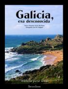 Galicia, esa desconocida