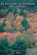El paisatge a l'interior de Castell�