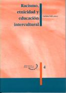 Racismo, etnicidad y educaci�n intercultural