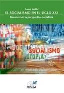 El socialismo en el siglo XXI