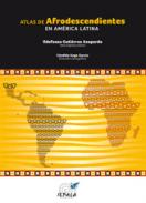 Atlas en afrodescendientes en Am�rica Latina